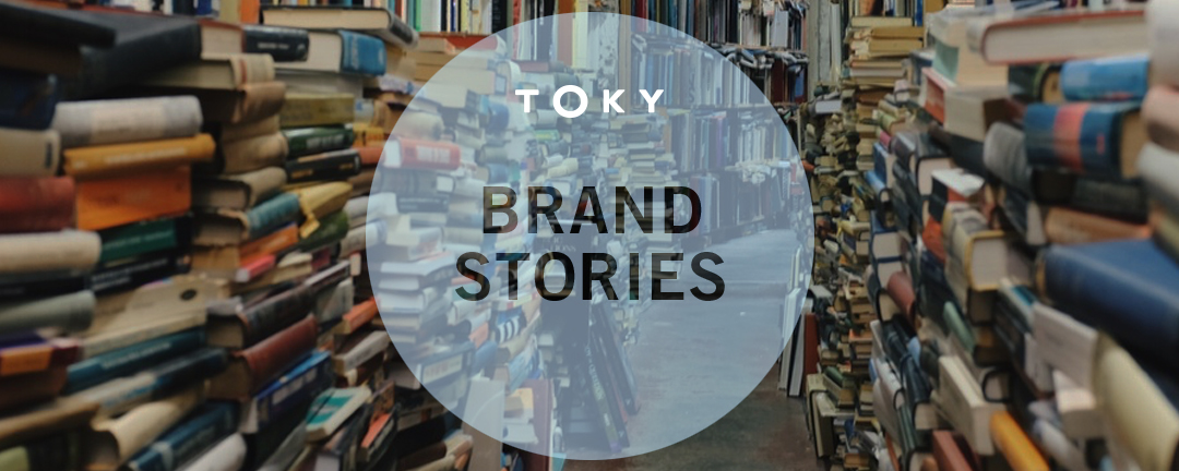 Brand Stories by TOKY