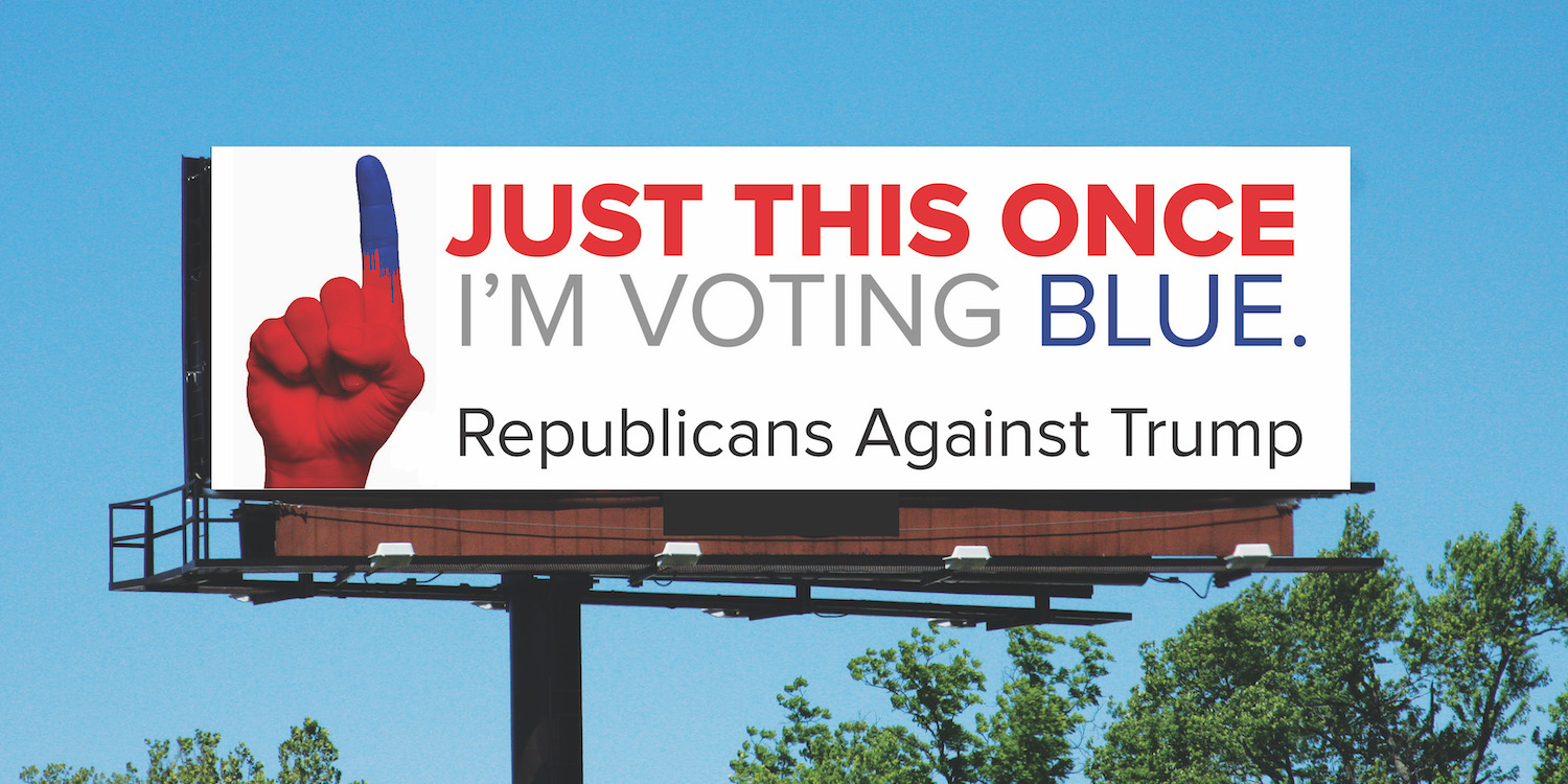 Billboard that reads "Republicans Against Trump"